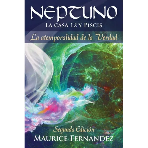 NEPTUNO La casa 12 y Piscis - Paperback