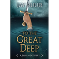 To the Great Deep - Paperback