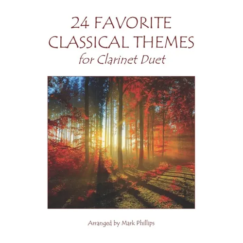 24 Favorite Classical Themes for Clarinet Duet - Paperback