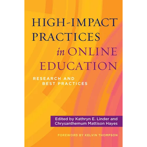 High-Impact Practices in Online Education: Research and Best Practices - Paperback