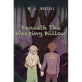 Beneath The Weeping Willow - Paperback
