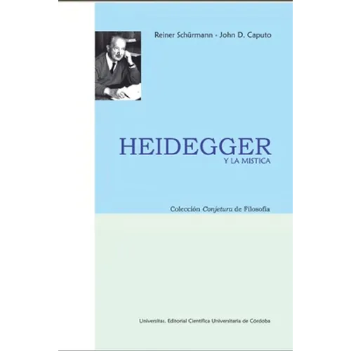 Heidegger y la mística: Colección Conjetura de filosofía - Paperback