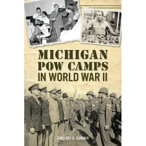 Michigan POW Camps in World War II - Paperback