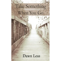 Take Something When You Go - Paperback