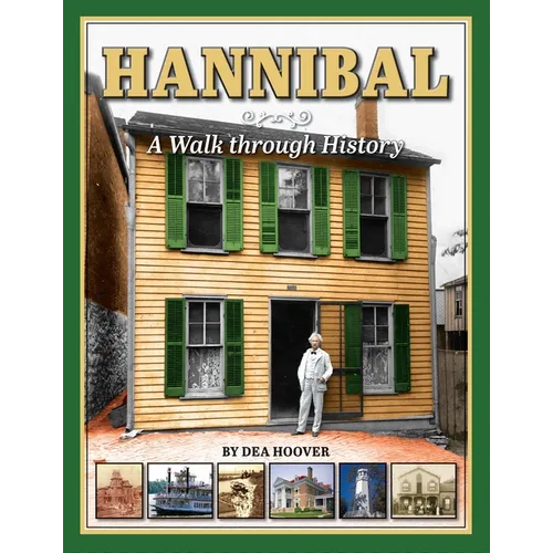 Hannibal: A Walk Through History - Paperback
