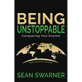 Being Unstoppable: Conquering Your Everest - Paperback