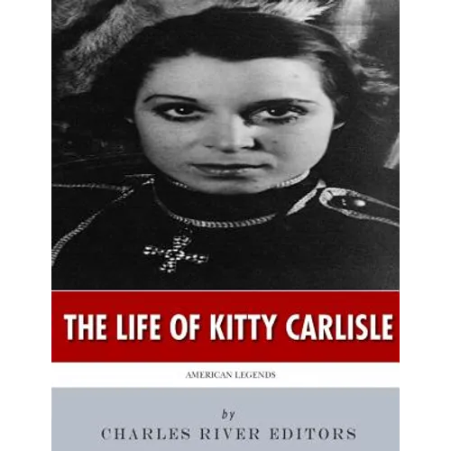 American Legends: The Life of Kitty Carlisle