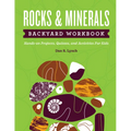 Rocks & Minerals Backyard Workbook: Hands-On Projects, Quizzes, and Activities for Kids - Paperback