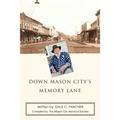 Down Mason City's Memory Lane