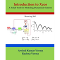 Introduction to Xcos: A Scilab Tool for Modeling Dynamical Systems - Paperback