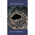 The Anomaly - Hardcover