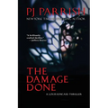 The Damage Done: A Louis Kincaid Thriller - Paperback