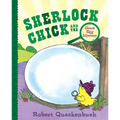 Sherlock Chick and the Giant Egg Mystery - Hardcover