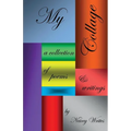 My Collage: a collection of poems & writings - Paperback