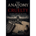 The Anatomy of Cruelty