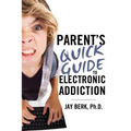 Parent's Guide to Electronic Addiction - Paperback
