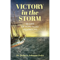 Victory in the Storm: 30 Days of Hope-Filled Meditations - Paperback