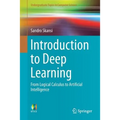 Introduction to Deep Learning: From Logical Calculus to Artificial Intelligence - Paperback