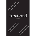 Fractured Lit Anthology Volume 3 - Paperback