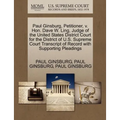Paul Ginsburg, Petitioner, v. Hon. Dave W. Ling, Judge of the United States District Court for the District of U.S. Supreme Court Transcript of Record