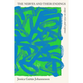 The Nerves and Their Endings: Essays on Crisis and Response - Paperback