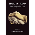 Hand in Hand: Poets Respond to Race - Paperback