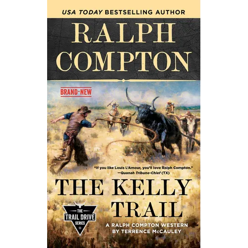 Ralph Compton the Kelly Trail - Mass Market Paperbound