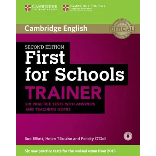 First for Schools Trainer Six Practice Tests with Answers and Teachers Notes with Audio - Paperback