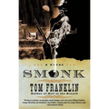 Smonk: Or Widow Town - Paperback
