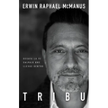 Tribu: Desata La Fe Salvaje Que Llevas Dentro - Paperback