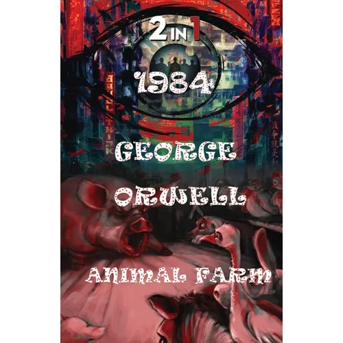 1984 And Animal Farm - Paperback