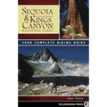 Sequoia & Kings Canyon National Parks: Your Complete Hiking Guide - Paperback