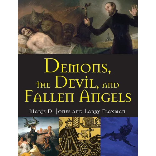 Demons, the Devil, and Fallen Angels - Paperback