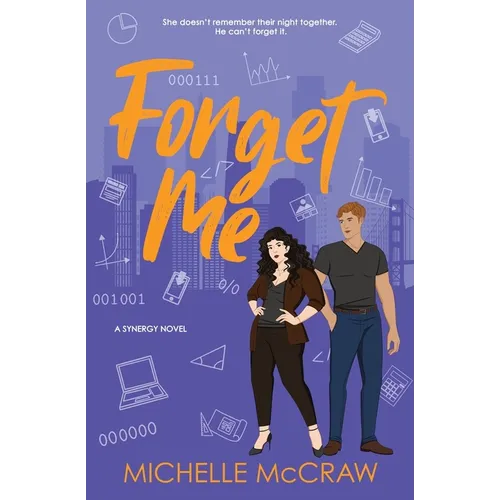 Forget Me: A Fake-Dating Workplace Standalone Romantic Comedy - Paperback