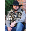 GOD, I Want A Refund - Paperback