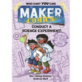 Maker Comics: Conduct a Science Experiment! - Paperback