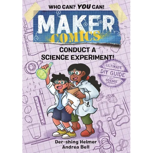 Maker Comics: Conduct a Science Experiment! - Paperback