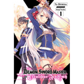 The Demon Sword Master of Excalibur Academy, Vol. 1 (Light Novel): Volume 1 - Paperback
