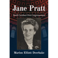 Jane Pratt: North Carolina's First Congresswoman - Paperback