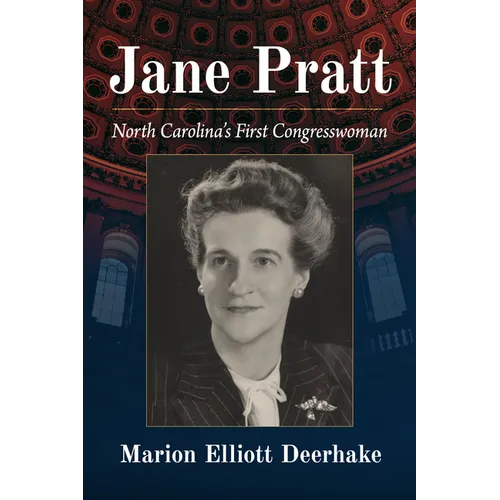 Jane Pratt: North Carolina's First Congresswoman - Paperback