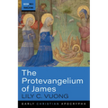 The Protevangelium of James - Hardcover