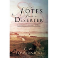 Notes from a Deserter: A Soldier's Journey Home