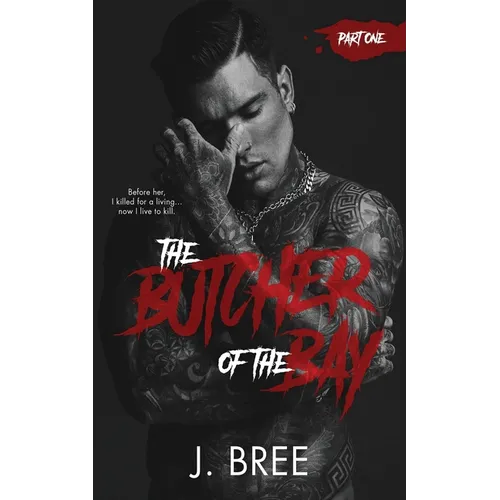 Butcher of the Bay: Part I - Paperback