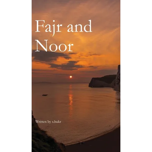 Fajr and Noor - Hardcover