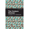 The Conjure Woman - Paperback