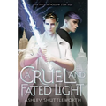 A Cruel and Fated Light - Paperback