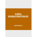 Clinical Neurogastroenterology - Hardcover