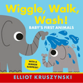 Wiggle, Walk, Wash! Baby's First Animals - Board Book