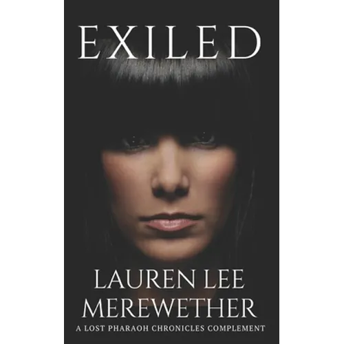 Exiled: A Lost Pharaoh Chronicles Complement - Paperback