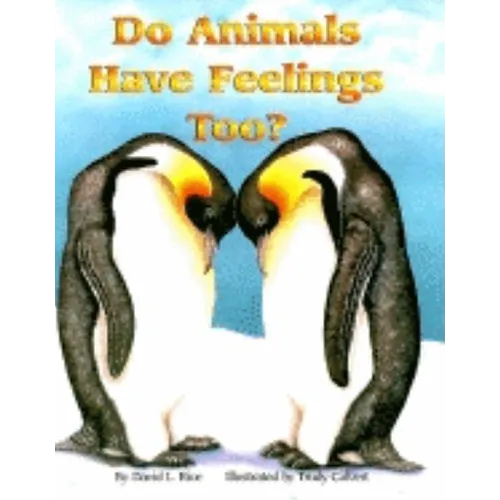 Do Animals Have Feelings, Too? - Paperback